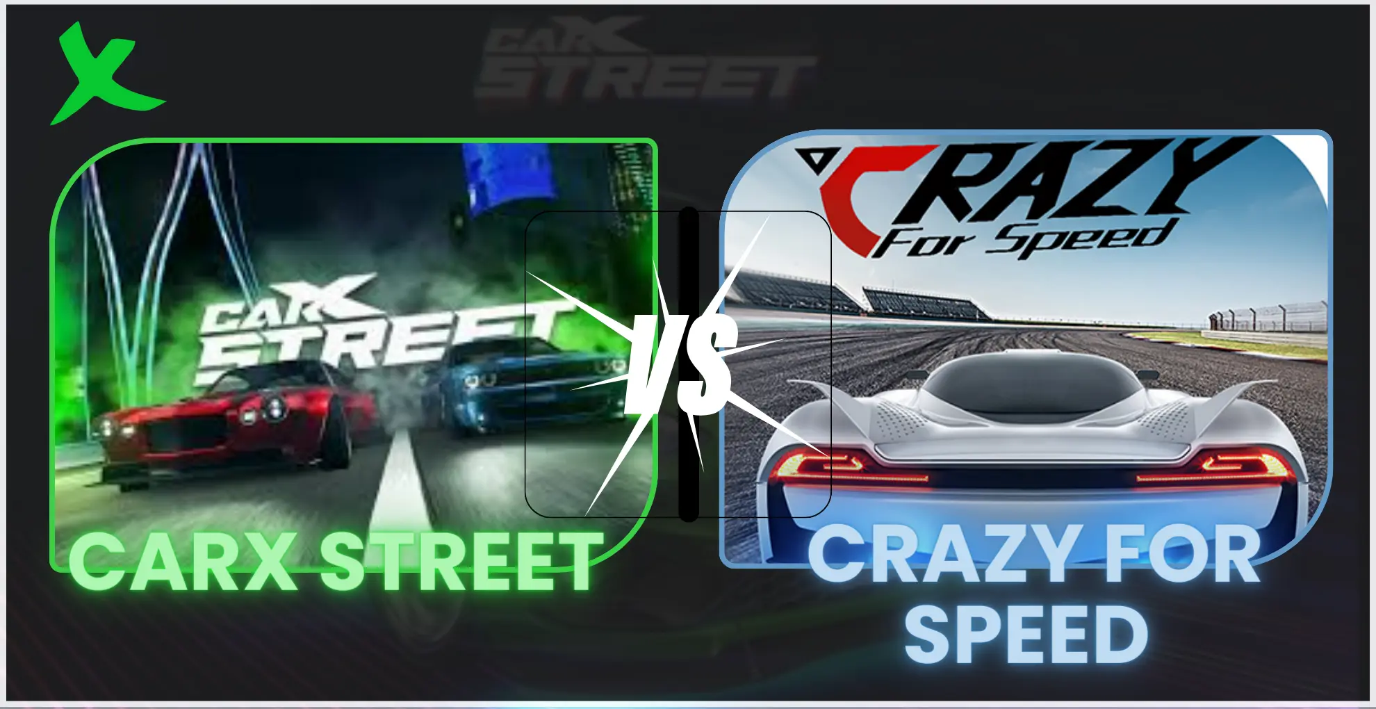 Carx Street Vs Crazy for Speed